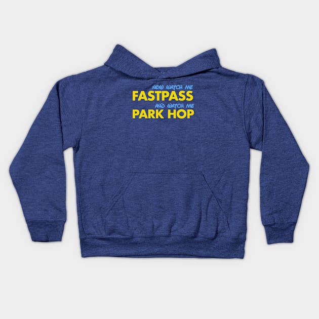 Watch Me Fastpass Kids Hoodie by PopCultureShirts